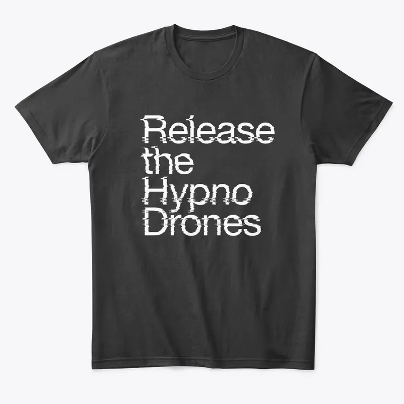 Release the HypnoDrones